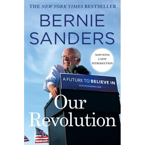 Our Revolution: A Future to Believe in