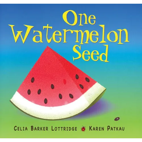 One Watermelon Seed