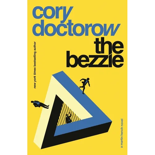The Bezzle: A Martin Hench Novel