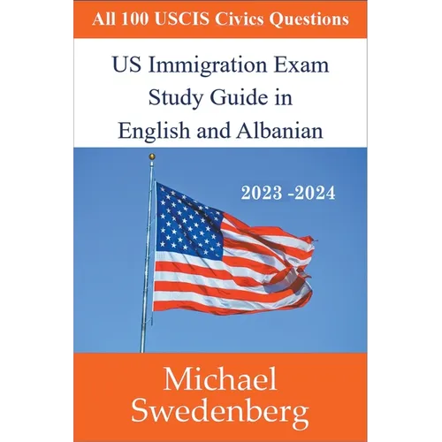 US Immigration Exam Study Guide in English and Albanian
