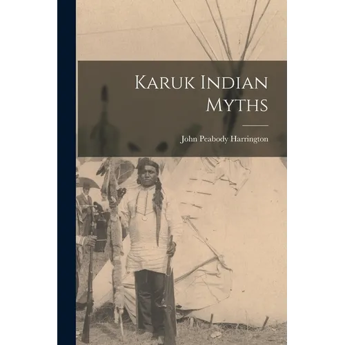 Karuk Indian Myths
