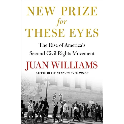 New Prize for These Eyes: The Rise of America's Second Civil Rights Movement