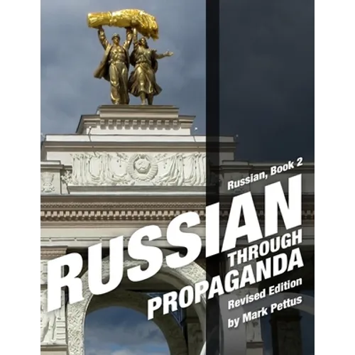 Russian Through Propaganda, Book 2