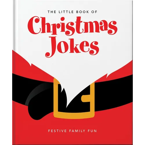 The Little Book of Christmas Jokes: Festive Family Fun