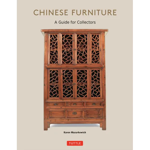 Chinese Furniture: A Guide to Collecting Antiques