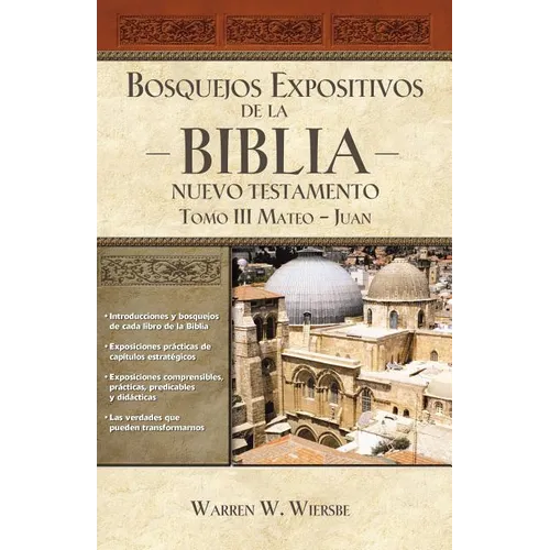 Los Bosquejos expositivos de la Biblia, Tomo III: Mateo-Juan