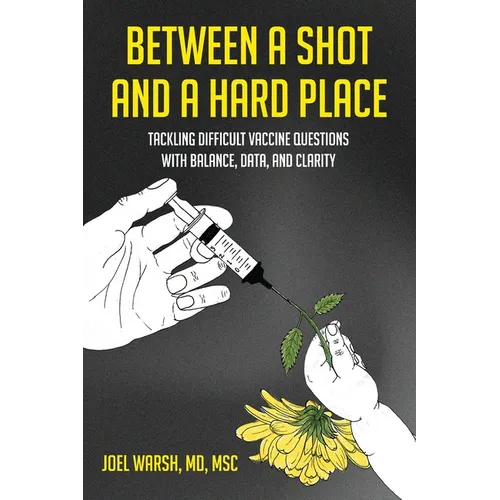 Between a Shot and a Hard Place