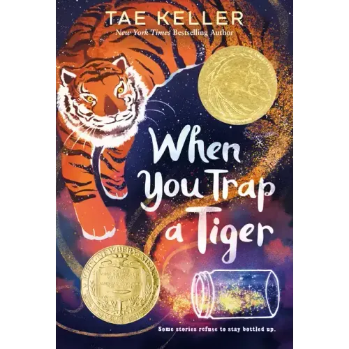 When You Trap a Tiger: (Newbery Medal Winner)