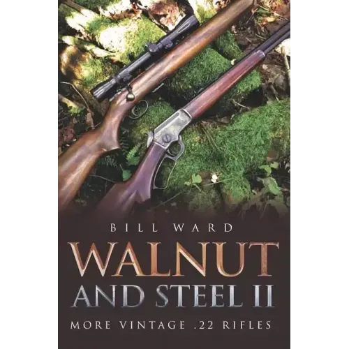 Walnut and Steel II: More Vintage .22 Rifles
