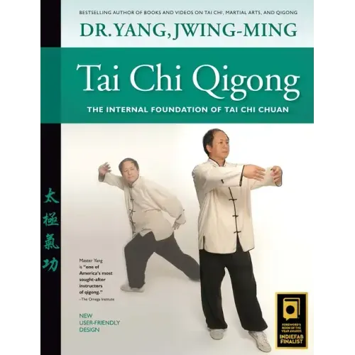 Tai Chi Qigong: The Internal Foundation of Tai Chi Chuan