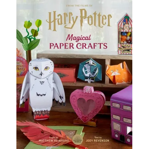Harry Potter: Magical Paper Crafts: 24 Official Creations Inspired by the Wizarding World
