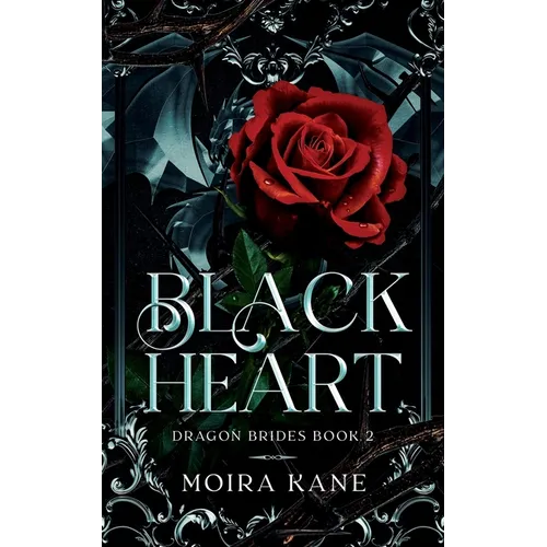 Black Heart: A Grumpy Sunshine Dragon Shifter Romance