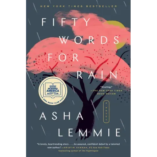Fifty Words for Rain: A GMA Book Club Pick