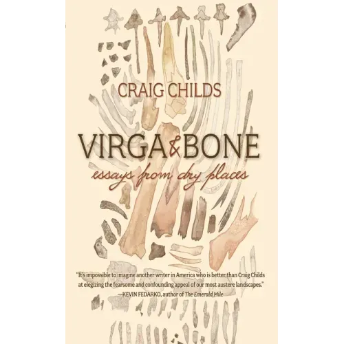 Virga & Bone: Essays from Dry Places