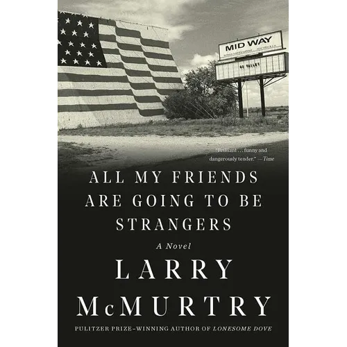 All My Friends Are Going to Be Strangers