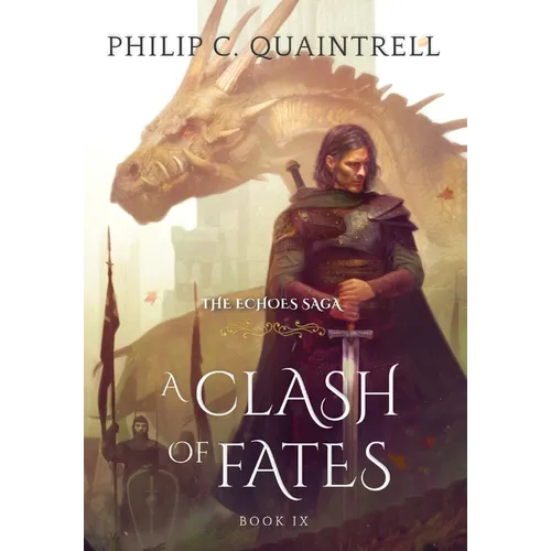 A Clash of Fates: (The Echoes Saga: Book 9)
