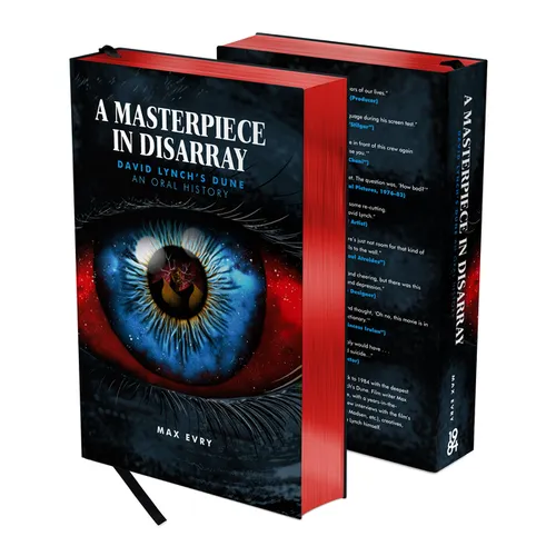 A Masterpiece in Disarray: David Lynch's Dune. an Oral History.