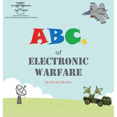 ABCs of Electronic Warfare