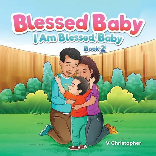 Blessed Baby: I am Blessed, Baby