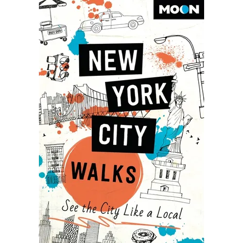 Moon New York City Walks: See the City Like a Local