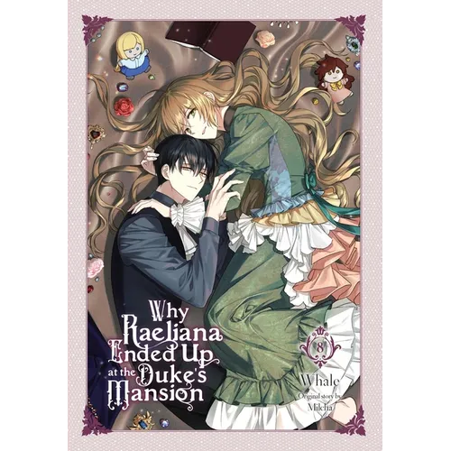 Why Raeliana Ended Up at the Duke's Mansion, Vol. 8