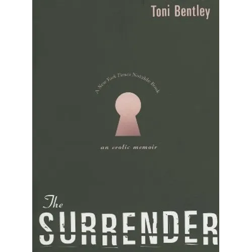 The Surrender: An Erotic Memoir