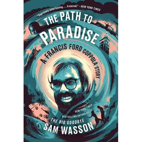 The Path to Paradise: A Francis Ford Coppola Story