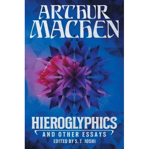 Hieroglyphics and Other Essays