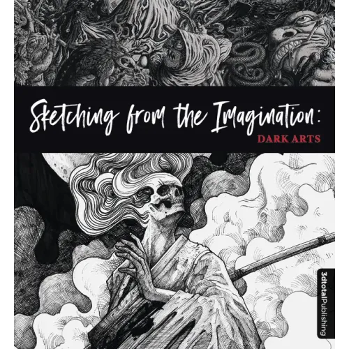 Sketching from the Imagination: Dark Arts