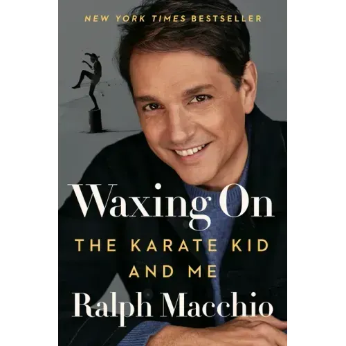 Waxing on: The Karate Kid and Me