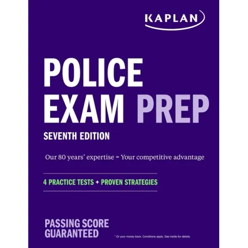 Police Exam Prep 7th Edition: 4 Practice Tests + Proven Strategies