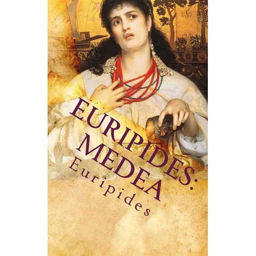 Euripides: Medea