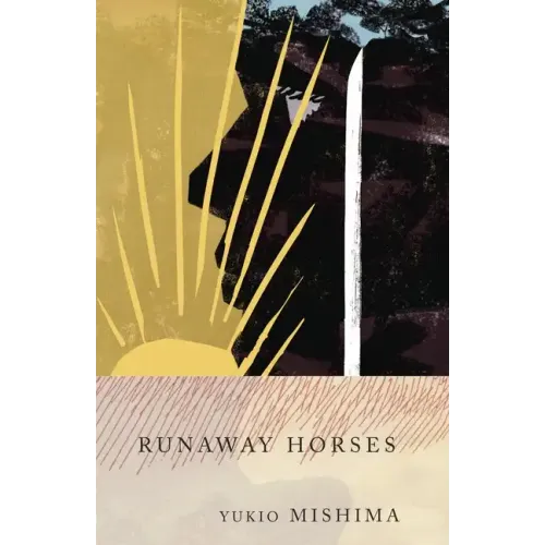 Runaway Horses: The Sea of Fertility, 2