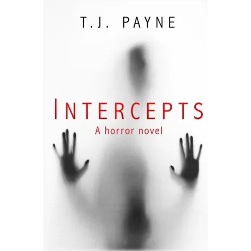 Intercepts: a horror novel