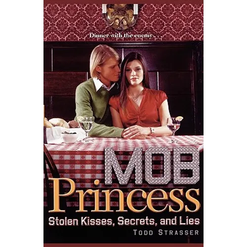 Stolen Kisses, Secrets, and Lies