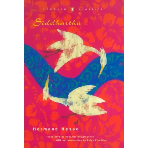 Siddhartha: An Indian Tale (Penguin Classics Deluxe Edition)