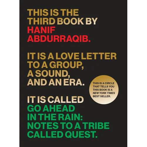 Go Ahead in the Rain: Notes to a Tribe Called Quest - Paperback