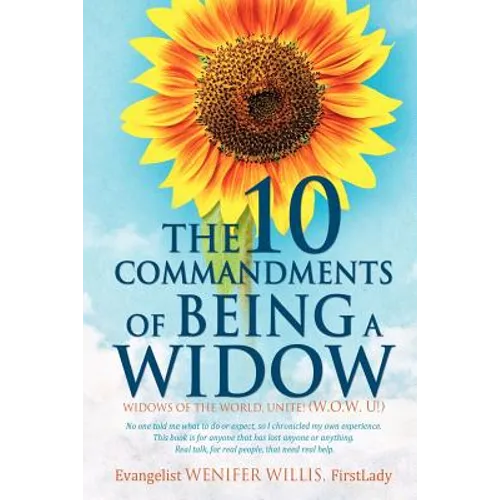 The 10 Commandments of Being a Widow