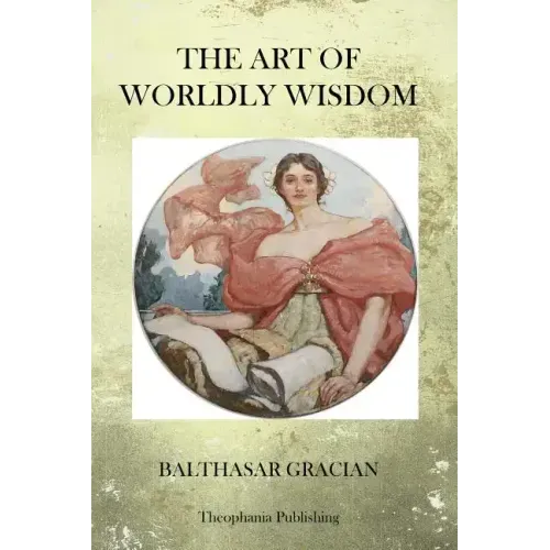 The Art of Worldy Wisdom