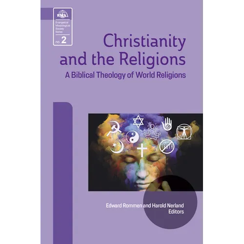 Christianity and the Religions: A Biblical Theology of World Religions