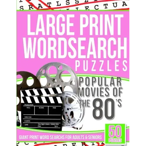 Large Print Wordsearch Puzzles Popular Movies of the 80s: Giant Print Word Searchs for Adults & Seniors