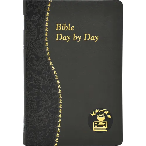 Bible Day by Day: Minute Meditations for Every Day Based on Selected Text of the Holy Bible