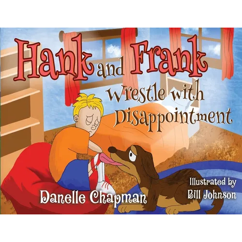 Hank and Frank Wrestle with Disappointment