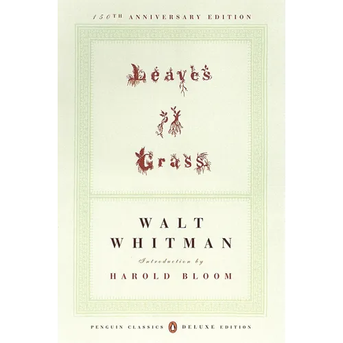 Leaves of Grass: The First (1855) Edition (Penguin Classics Deluxe Edition)