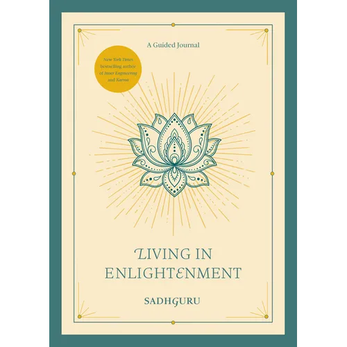Living in Enlightenment: A Guided Journal