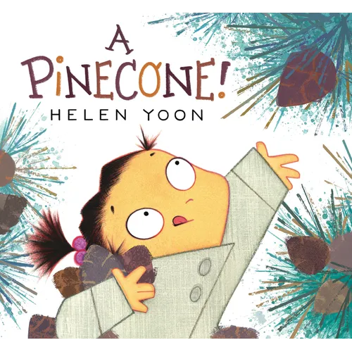 A Pinecone!