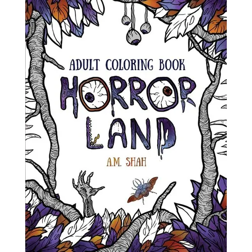 Adult Coloring Book: Horror Land