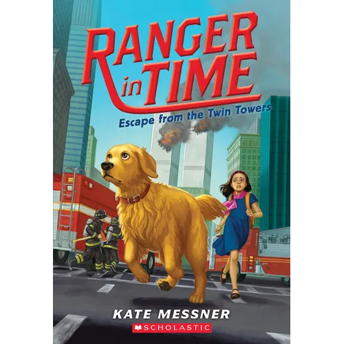 Escape from the Twin Towers (Ranger in Time #11)