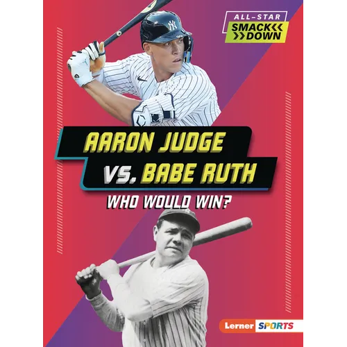 Aaron Judge vs. Babe Ruth: Who Would Win?