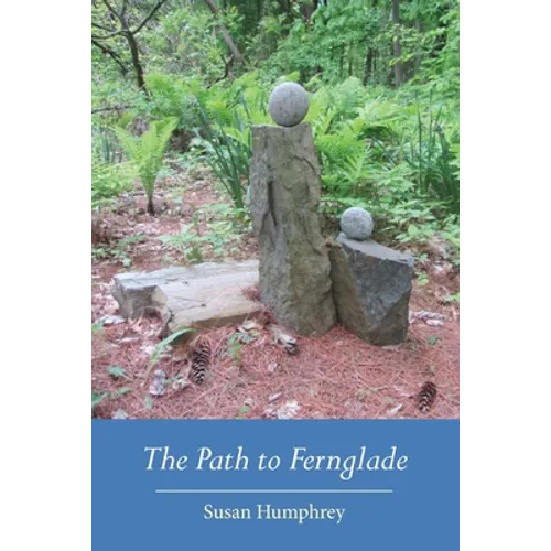 The Path to Fernglade